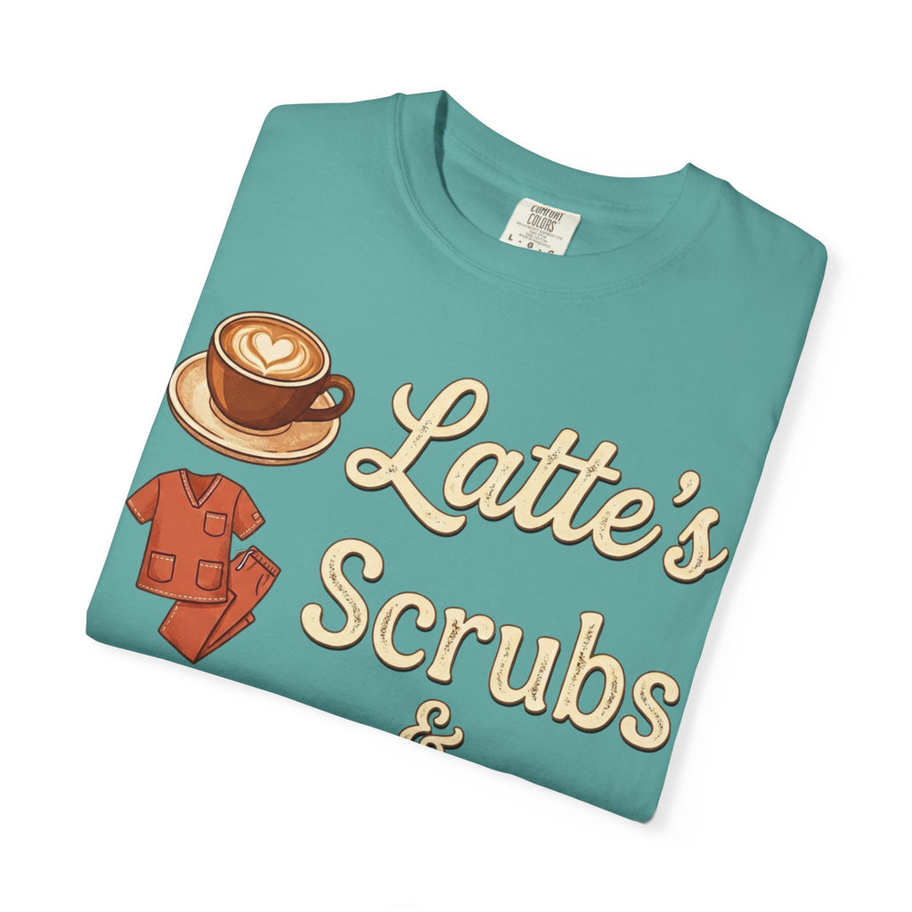 Latte’s Scrubs & Rubber Gloves T-shirt — Nurse/Caregiver Coffee Shirt